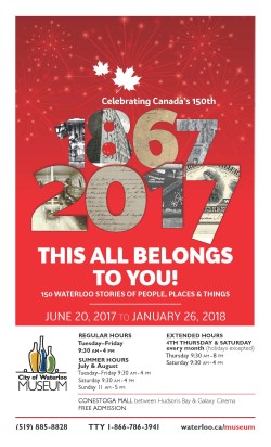 Exhibit poster, reads "this all belongs to you! 150 waterloo stories of people, places, and things"