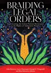 Book cover, reads "Braiding Legal Orders"