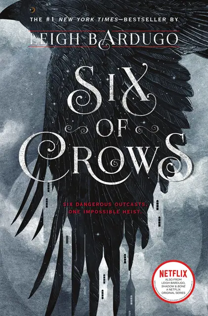 Book cover, reads "Six of Crows, Leigh Bardugo"