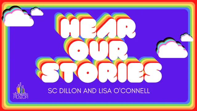 Graphic panel titled “Hear Our Stories” featuring stylized text and overlapping coloured shapes. Podcast title card, reads "Hear Our Stories: SC Dillon and Lisa O'Connell"